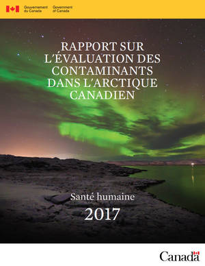 Rapport sur l’évaluation des contaminants dans l’Arctique canadien - Santé humaine (2017)