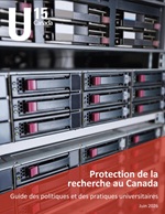 Protéger la recherche au Canada : Guide des politiques et des pratiques universitaires Protéger la recherche au Canada : Guide des politiques et des pratiques universitaires
