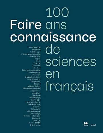 Mona Nemer a signé la préface du livre Faire connaissance. 100 ans de science en français, qui célèbre 100 ans de science dans la culture francophone et souligne son importance dans la promotion du savoir et de l’innovation.