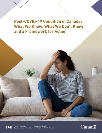 In March 2023, the Long COVID Task Force, chaired by the Chief Science Advisor, released the report Post-COVID-19 Condition in Canada: What We Know, What We Don’t Know, and a Framework for Action, providing key recommendations for addressing the condition nationwide.