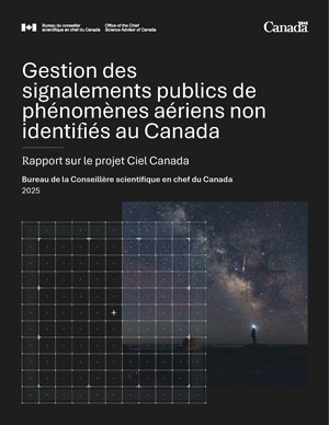 Gestion des signalements publics de phénomènes aériens non identifiés au Canada - Rapport sur le projet Ciel Canada
