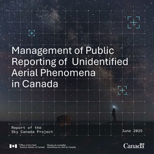 Management of Public Reporting of Unidentified Aerial Phenomena in Canada - Report of the Sky Canada Project